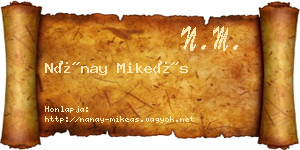 Nánay Mikeás névjegykártya